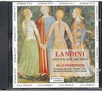 Ars Nova Italien Au Xivème Siècles : Landini Et Ses Contemporains