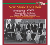 Ars Nova - Norgard/Ruders: New Music for Choir