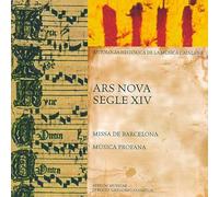 Ars Nova Segle XIV, Missa de Barcelona & Música Profana