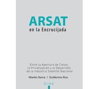 ARSAT en la encrucijada