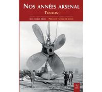 Arsenal (Nos années) - Toulon