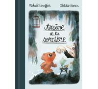 Michaël Escoffier & Clotilde Perrin – Arsène et la sorcière – Album cartonné – Kaleidoscope