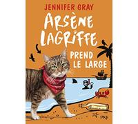 Arsène Lagriffe - tome 04 : Arsène Lagriffe prend le large