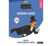 Arsène Lupin Cm Mhf Lecture-Compréhension - Guide D'activités Bi-Média - Edition 2025