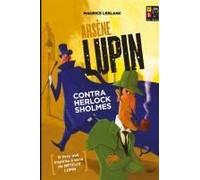 Arsene Lupin - Contra Herlock Holmes