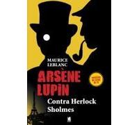 Arsène Lupin, Contra Herlock Sholmes