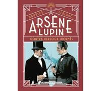 Arsène Lupin, Contra Herlock Sholmès