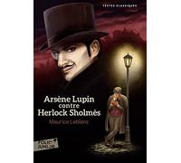 ARSENE LUPIN CONTRE HERLOCK SHOLMES