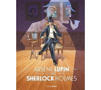 Arsène Lupin contre Sherlock Holmes - Intégrale histoire complète - Alain Janolle - Bamboo Eds - cartonné - Bande dessinée