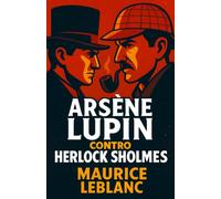 Arsène Lupin contro Herlock Sholmes: Lo Sherlock Holmes francese