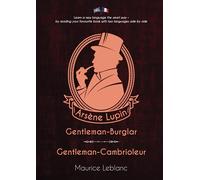 Arsène Lupin, Gentleman-Burglar / Arsène Lupin, Gentleman-Cambrioleur