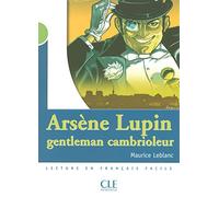Arsène Lupin, gentleman cambrioleur - Niveau 2 - Lecture Mise en scène - Livre
