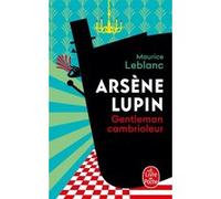 Arsène Lupin, gentleman-cambrioleur