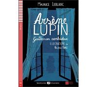 Arsene Lupin. Gentleman cambrioleur. Pour le collège. Avec expansion en ligne