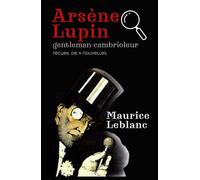 Arsène Lupin gentleman-cambrioleur recueil de 9 nouvelles