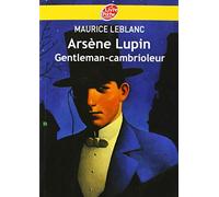 Arsène Lupin, gentleman cambrioleur - Texte intégral