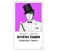 Arsène Lupin - Gentleman-Gauner