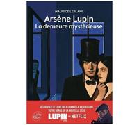 Arsène Lupin - La Demeure Mystérieuse
