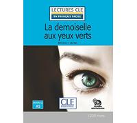 Arsène Lupin - La demoiselle aux yeux verts - Niveau 2/A2 - Lecture CLE en français facile - Livre + Audio téléchargeable