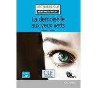 Arsène Lupin - La demoiselle aux yeux verts - Niveau 2/A2 - Lecture CLE en français facile - Livre + CD