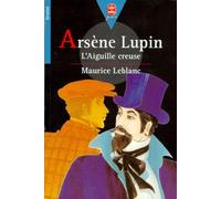 Arsène Lupin : L'aiguille creuse