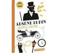 Arsène Lupin - L'arrestation D'arsène Lupin - L'évasion D'arsène Lupin - Le Collier De La Reine