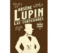 Arséne Lupin: Las confesiones