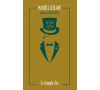 Arsène Lupin, Le Triangle d'or