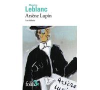 Arsène Lupin. Les débuts - Maurice Leblanc - Gallimard - Poche - Nouvelles