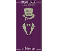Arsène Lupin, Les Dents du tigre