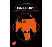 Arsène Lupin - Les huit coups de l'horloge