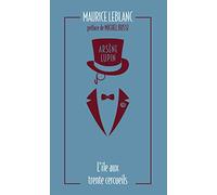 Arsène Lupin. L'île aux trente cercueils