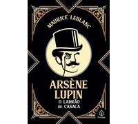 Arsène Lupin, O Ladrão De Casaca