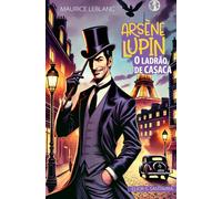 Arsène Lupin, o ladrão de casaca