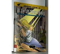 Arsene Lupin Tome 3 : Les Trois Crimes