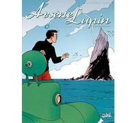 Arsène Lupin, tome 5 : L'aiguille creuse