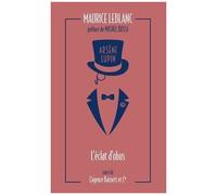 Arsène Lupin - Tome 7 - L'éclat D'obus - Suivi De L'agence Barnett Et Cie