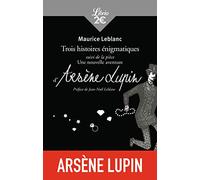 Arsène Lupin: Trois histoires énigmatiques
