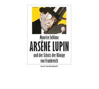 Arsène Lupin – Le trésor des rois de France – Insel Verlag