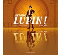 Arsene lupin ! - une vie Une vie - André-François Ruaud - Moutons Electriques - broché - Roman
