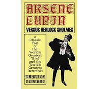 Arsene Lupin Vs. Herlock Sholmes