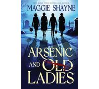 Arsenic and Old Ladies