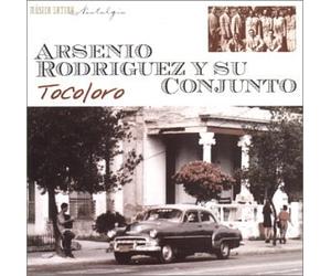 Arsenio Rodriguez & Su Conjunt - Tocolor