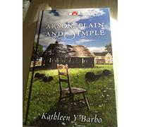 Arson, Plain and Simple