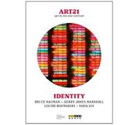 Art 21 - Art In The 21st Century: Identity