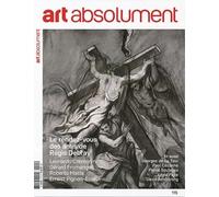 Art Absolument n°115 : Le rendez-vous des amis de Régis Debray - Octobre/Novembre/Décembre 2025