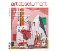 Art Absolument n°116 : Philip Guston/Monette Guermont - Janvier/Février 2026 - Art absolument - Revue Art Absolument - broché - Revue