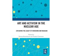 Art And Activism In The Nuclear Age