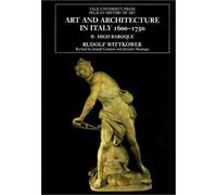 Art And Architecture In Italy, 1600-1750: V. 2: High Baroque