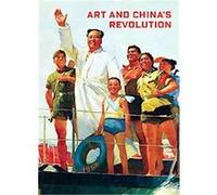 Art and China's Revolution Melissa Chiu, Zheng Shengtian (Auteur)